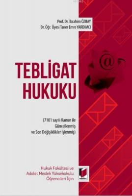 Tebligat Hukuku İbrahim Özbay