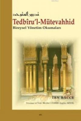 Tedbiru'l-Mütevahhid İbn Bacce