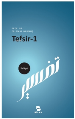 Tefsir-1 Zülfikar Durmuş