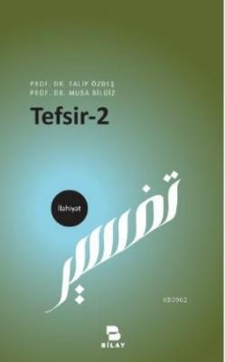 Tefsir- 2 Musa Bilgiz Talip Özdeş