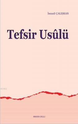 Tefsir Usûlü İsmail Çalışkan