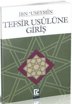 Tefsir Usulune Giriş Muhammed B. Salih El-useymîn