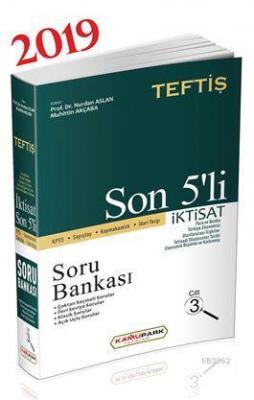 TEFTİŞ KPPS - İktisat Cilt: 3 - Son 5'li Soru Bankası