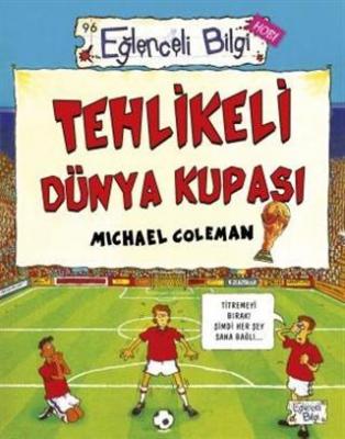 Tehlikeli Dünya Kupası Michael Coleman