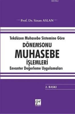 Tekdüzen Muhasebe Sistemine Göre Dönemsonu Muhasebe İşlemleri Envanter