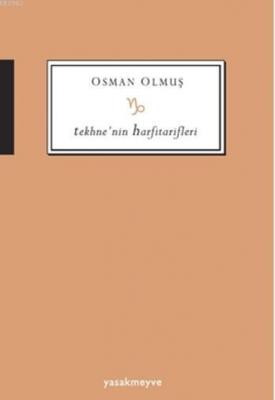 Tekhne'nin Harfitarifleri Osman Olmuş