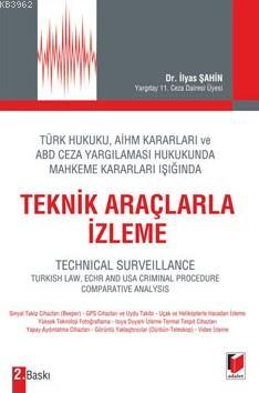 Teknik Araçlarla İzleme İlyas Şahin