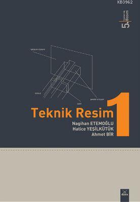 Teknik Resim 1 Nagihan Etemoğlu