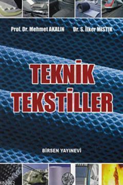 Teknik Tekstiller Mehmet Akalın