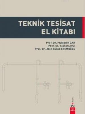 Teknik Tesisat El Kitabı Muhiddin Can Atakan Avcı Akın Burak Etemoğlu 