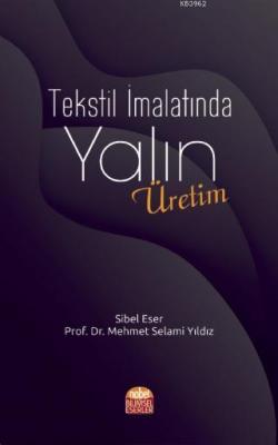 Tekstil İmalatında Yalın Üretim Sibel Eser