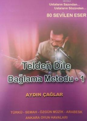 Telden Dile Bağlama Metodu -1 Aydın Çağlar