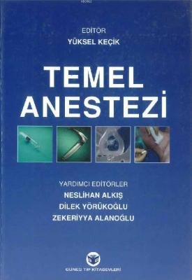 Temel Anestezi Yüksel Keçik