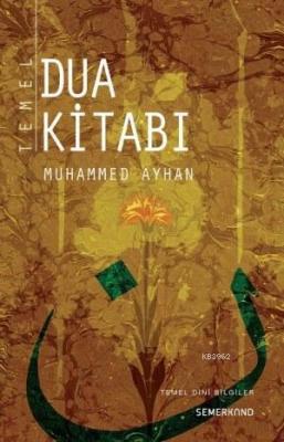 Temel Dua Kitabı Muhammed Ayhan