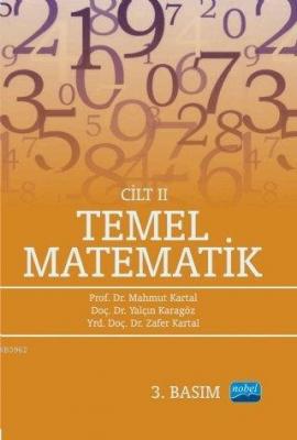 Temel Matematik Cilt 2 Mahmut Kartal Yalçın Karagöz Zafer Kartal Mahmu