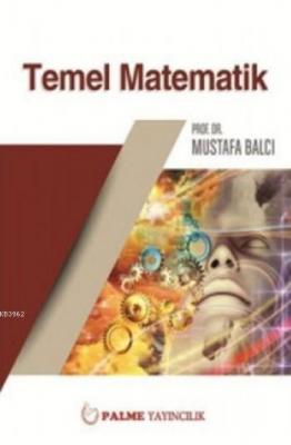 Temel Matematik Mustafa Balcı