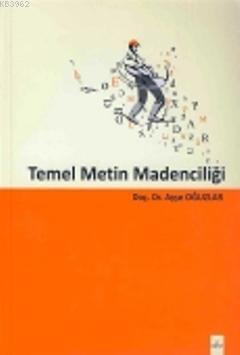 Temel Metin Madenciliği Ayşe Oğuzlar