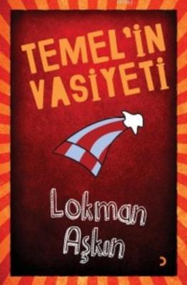 Temel'in Vasiyeti Lokman Aşkın