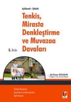 Tenkis, Mirasta Denkleştirme ve Muvazaa Davaları Ali İhsan Özuğur