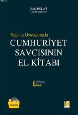 Teori Ve Uygulamada Cumhuriyet Savcısının El Kitabı (Ciltli) Halil Pol