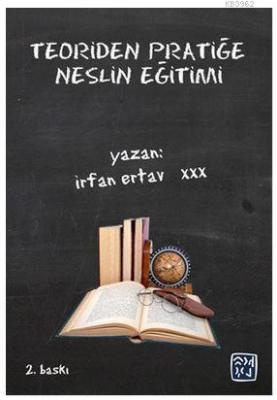 Teoriden Pratiğe Neslin Eğitimi İrfan Ertav