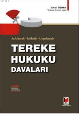 Tereke Hukuku Davaları İsmail Özmen