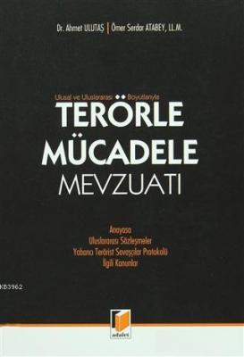 Terörle Mücadele Mevzuatı Ahmet Ulutaş