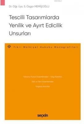 Tescilli Tasarımlarda Yenilik ve Ayırt Edicilik Unsurları Sami Özgür M