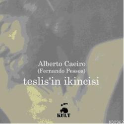 Teslisin İkincisi Alberto Caeiro