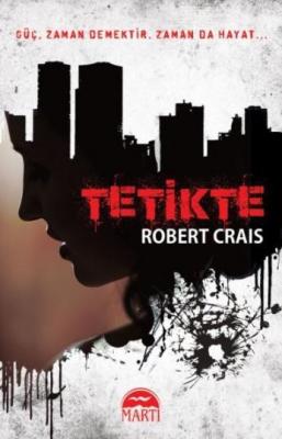 Tetikte Robert Crais