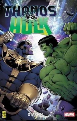 Thanos vs. Hulk Jim Starlin