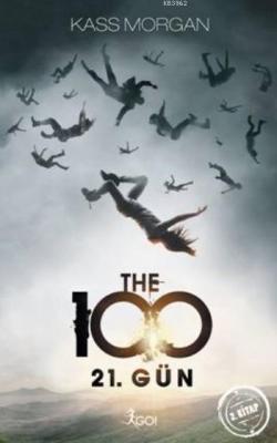 The 100 - 21. Gün Kass Morgan