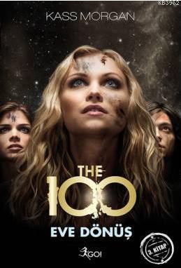 The 100 - Eve Dönüş Kass Morgan