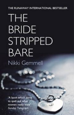 The Bride Stripped Bare Nikki Gemmell