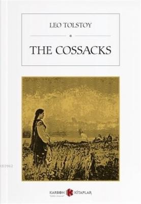 The Cossacks Leo Tolstoy