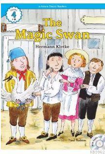 The Magic Swan +CD (eCR Level 4) Hermann Kletke