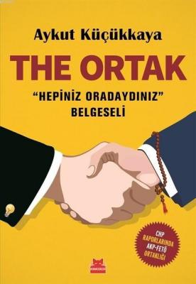 The Ortak - Hepiniz Oradaydınız Belgeseli Aykut Küçükkaya