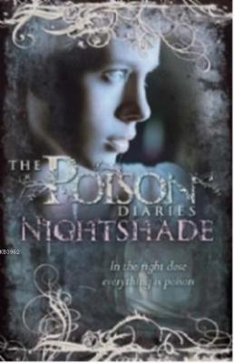 The Poison Diaries: Nightshade Maryrose Wood