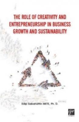 The Role of Creativity and Entrepreneurship in Business Growth and Sus