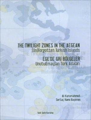 The Twilight Zones in The Aegean Ali Kurumahmut