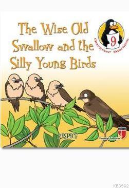 The Wise Old Swallow and the Silly Young Birds - Respect Hatice Işılak