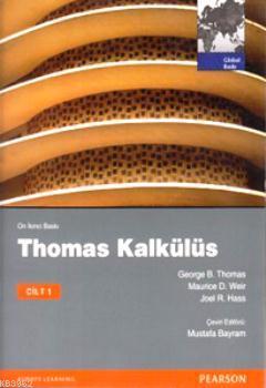 Thomas Kalkülüs Metrik Baskı Cilt: 1 George B. Thomas