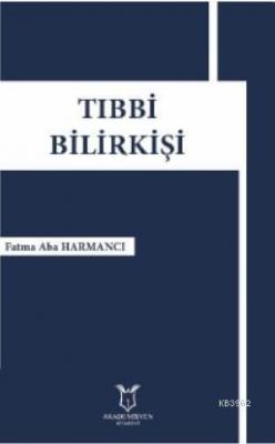 Tıbbi Bilirkişi Fatma Aba Harmancı