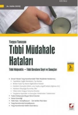 Tıbbi Müdahale Hataları Halide Savaş