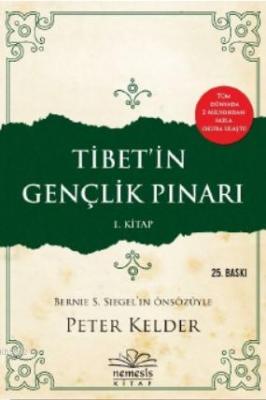 Tibet'in Gençlik Pınarı 1. Kitap Peter Kelder