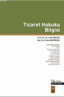 Ticaret Hukuku Bilgisi Fatih Bilgili Ertan Demirkapı