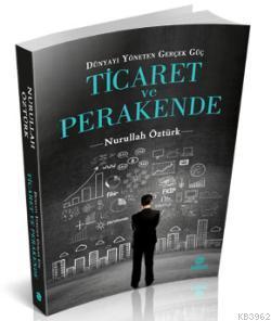 Ticaret ve Perakende Nurullah Öztürk