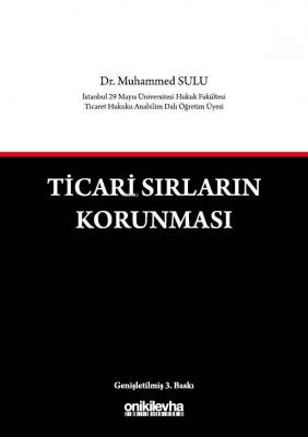 Ticari Sırların Korunması Muhammed Sulu