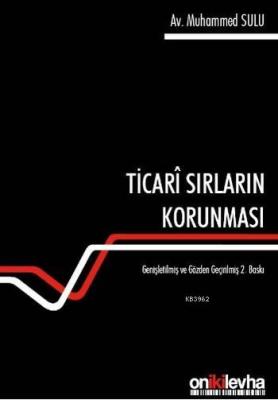 Ticari Sırların Korunması Muhammed Sulu