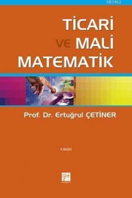 Ticari ve Mali Matematik Ertuğrul Çetiner